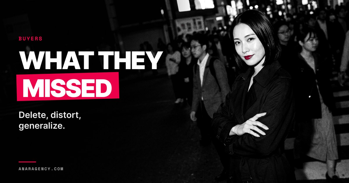 Featured image for the article: WHAT THEY MISSED. Delete, distort, generalize.