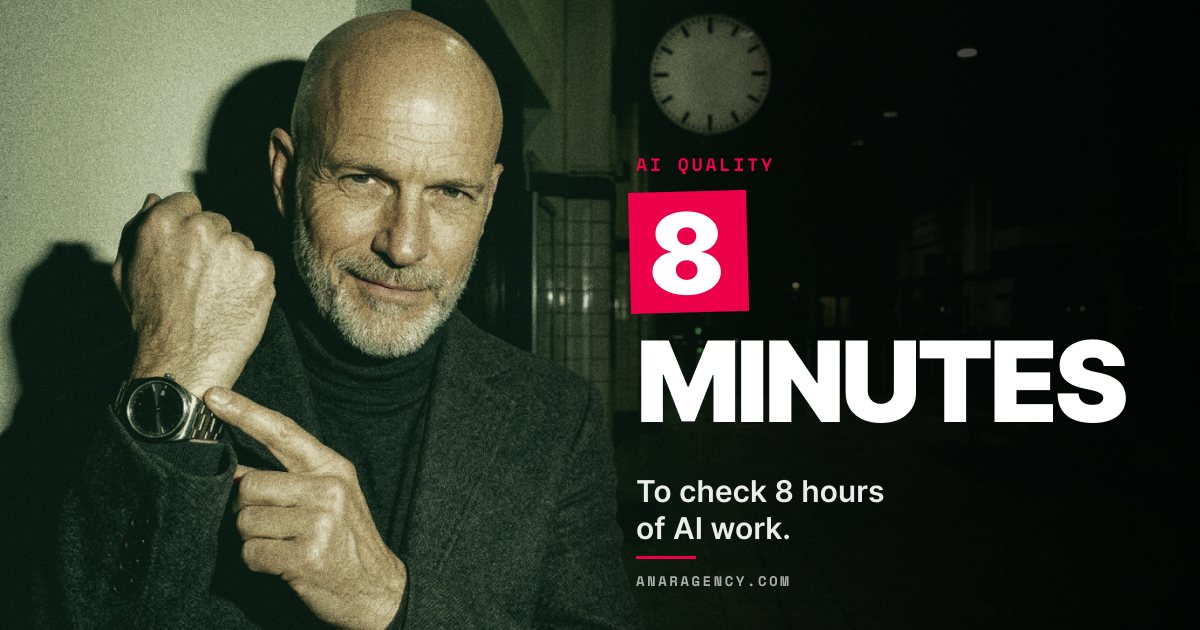 Featured image for the article: 8 MINUTES. To check 8 hours of AI work.