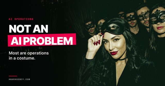 Featured image for the article: NOT AN AI PROBLEM. Most are operations in a costume.