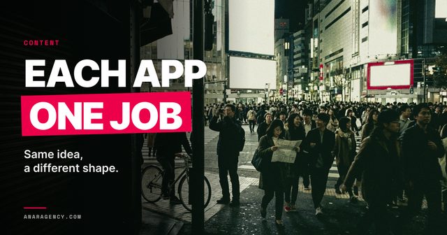 Featured image for the article: EACH APP ONE JOB. Same idea, a different shape.