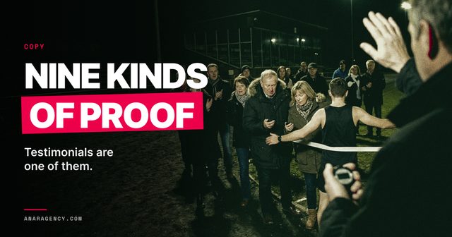 Featured image for the article: NINE KINDS OF PROOF. Testimonials are one of them.