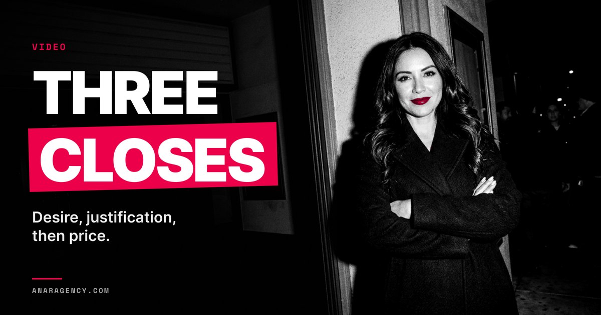 Featured image for the article: THREE CLOSES. Desire, justification, then price.