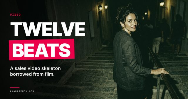 Featured image for the article: TWELVE BEATS. A sales video skeleton borrowed from film.